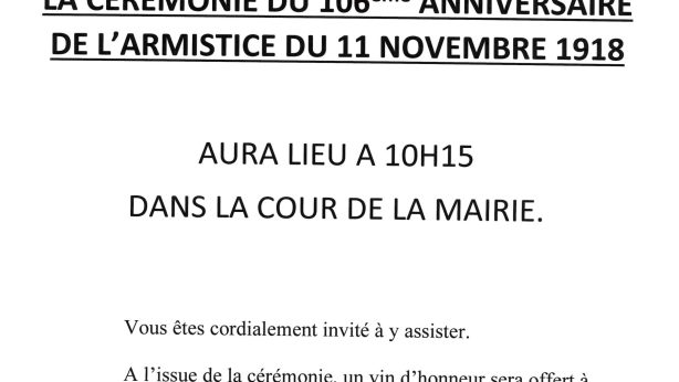 La cérémonie du 106ème anniversaire de l’Armistice du 11 Novembre 1918 aura lieu dans la cour de la Mairie